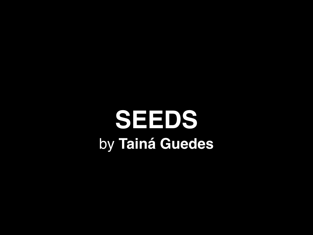 Seeds